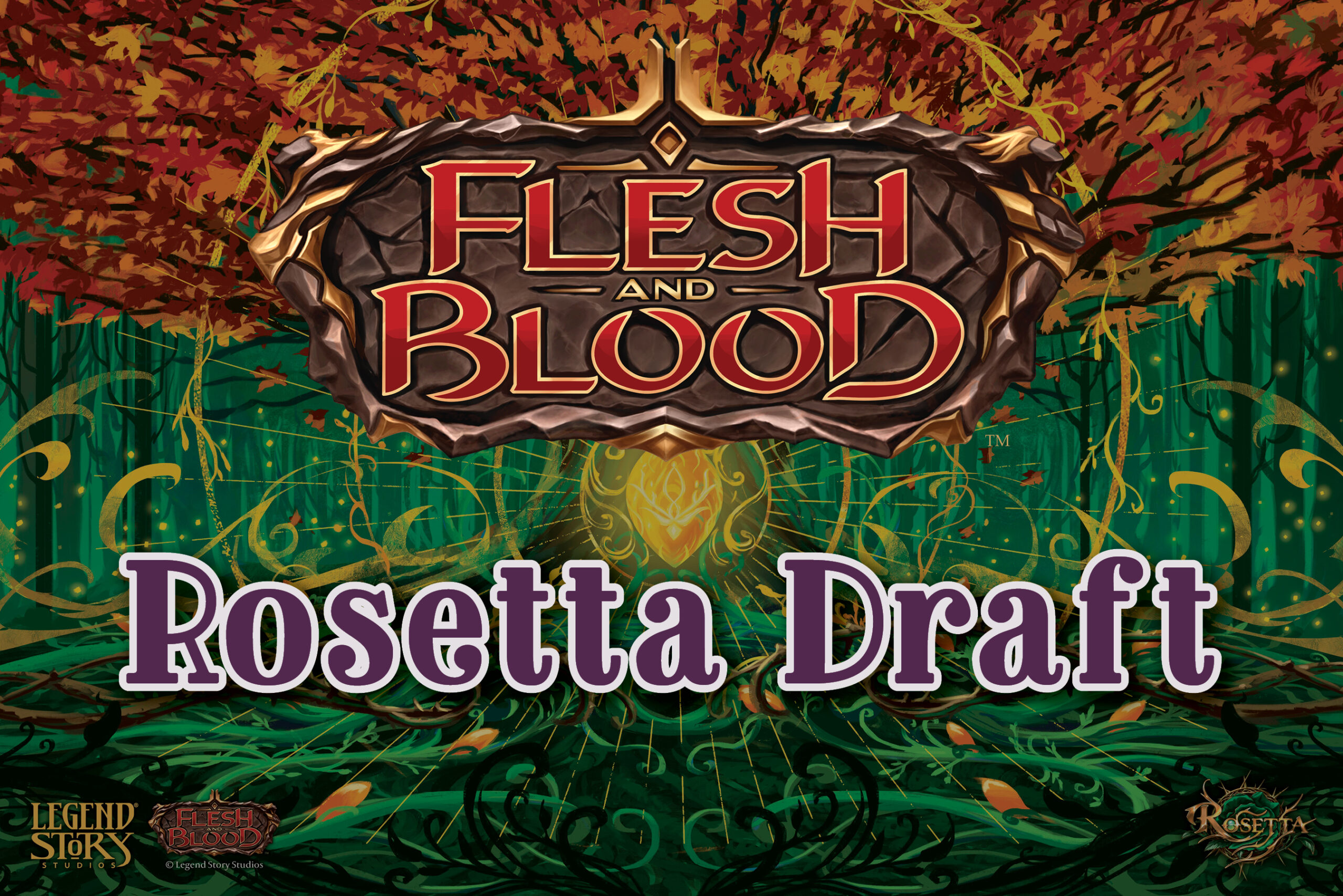 Flesh and Blood Rosetta Draft